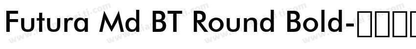 Futura Md BT Round Bold字体转换